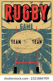 Rugby Game typographical vintage grunge style poster design. Retro vector illustration.