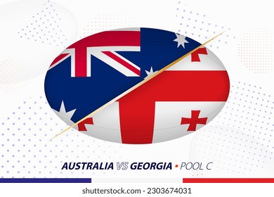 Rugby match between Australia and Georgia, concept for rugby tournament. Vector flags stylized in shape of oval ball.