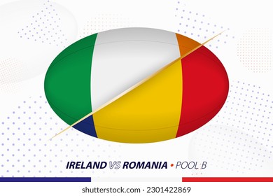 Rugby match between Ireland and Romania, concept for rugby tournament. Vector flags stylized in shape of oval ball.