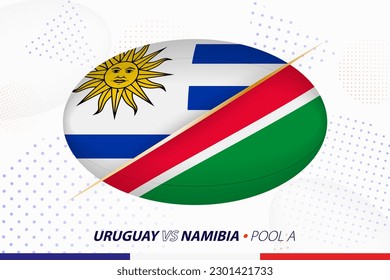 Partido de rugby entre Uruguay y Namibia, concepto para torneo de rugby. Banderas vectoriales estilizadas en forma de bola oval.