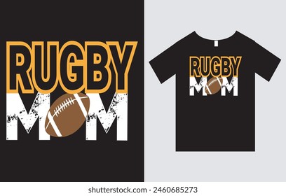 Rugby Mom , Diseño de Camisetas Madre y Deportivas Archivo de Vector , Diseño de Camisetas Día de la Madre , Diseño de Camisetas Mamá , Diseño de Camisetas Tipográficas 