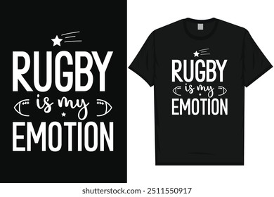 Rugby is my emotion American football playing typography graphics tshirt design