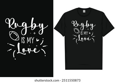 Rugby is my love rugby playing typography tshirt design