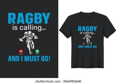 Rugby quotes Rugby Is Calling And I Must Go typographic vector printable t-shirt design or poster design