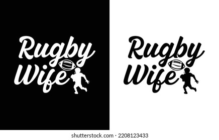 Rugby Wife American football T shirt design, Rugby T shirt design