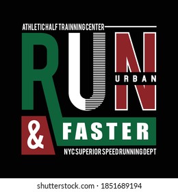 ruh faster urban design typography,vector illustration for print