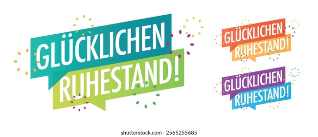 Glücklicher Ruhestand, Happy retirement in German