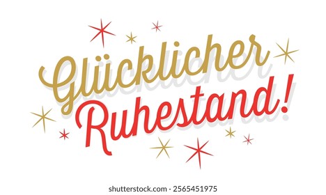 Glücklicher Ruhestand, Happy retirement in German