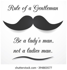 Rule of a Gentleman - inspirational quotation. Vector art.