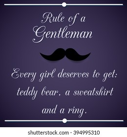 Rule of a Gentleman - inspirational quotation. Vector illustration.