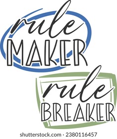 Rule Maker  Rule Breaker - Daddy And Me Matching Designs