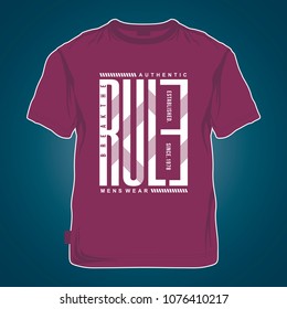 rule typography graphic t shirt design,vector illustration artistic art