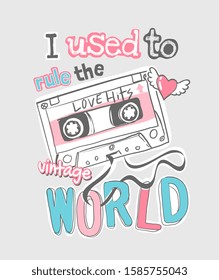 rule the world slogan with colorful cassette tape illustration