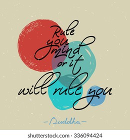 "Rule you mind or it will rule you" hand lettering phrase with hand painted circles