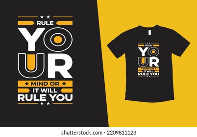 rule your mind or it will rule you modern typography inspirational lettering quotes t shirt design suitable for print design