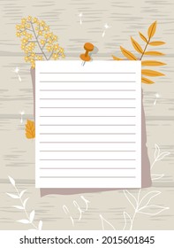 A ruled paper sheet pinned to the wood wall. Note paper, yellow flowers, rowan leaves, leaves outlines on a wood texture background. Vector illustration, flat style.