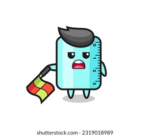 ruler character as line judge hold the flag down at a 45 degree angle , cute style design for t shirt, sticker, logo element