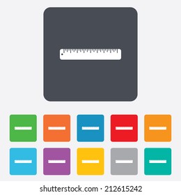 Ruler sign icon. School tool symbol. Rounded squares 11 buttons. Vector