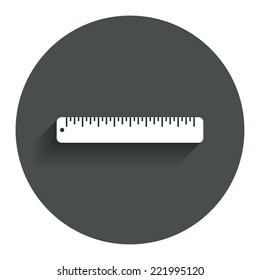 Ruler sign icon. School tool symbol. Circle flat button with shadow. Modern UI website navigation. Vector