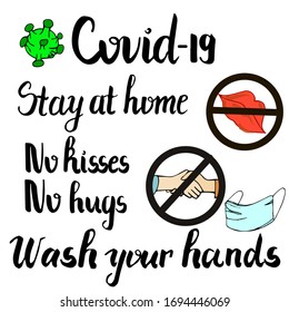 Rules of behavior during coronavirus, the inscription stay home, no hugs and kisses, washing your hands, signs of prohibitions. Precautions, virus avoidance, hygiene rules. Vector on white, isolated