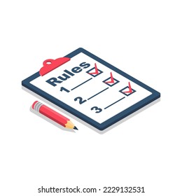 Rules concept. Clipboard with regulations. Checklist with requirements. Rule list on blank. Vector illustration isometric design. Isolated on white background.