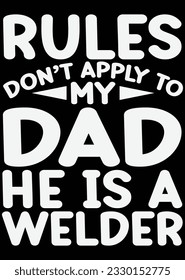 Rules Don't Apply To My Dad eps cut file for cutting machine