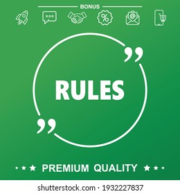 Rules icon. Text inside quote symbol.