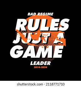 
rules just a game slogan simple vintage