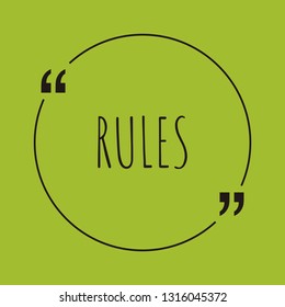 Rules word concept. "Rules" on green background with quote. Use for cover, banner, blog. 