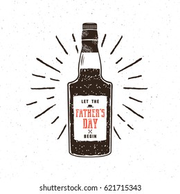 Rum bottle in retro style with sigh - let the fathers day begin. Funny vector concept for celebration Father's Day 2017. Isolated on textured white background.