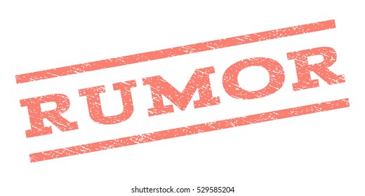 Rumor watermark stamp. Text tag between parallel lines with grunge design style. Rubber seal stamp with unclean texture. Vector salmon color ink imprint on a white background.