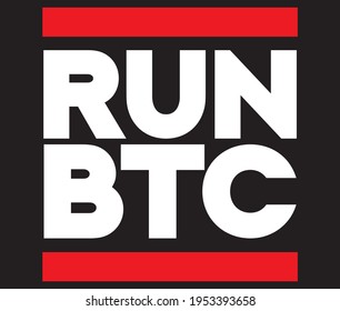 RUN BTC bitcoin cryptocurrency typography design