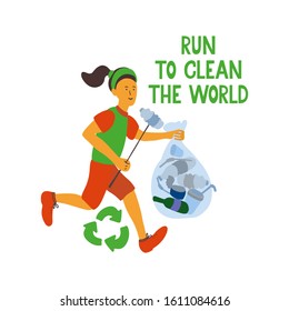 Run to clean the world. Hand drawn lettering with a running girl. She has a garbage bag and a stick for picking up rubbish. Plogging eco concept. Vector Illustration isolated on white. Ecology poster.