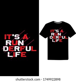 It's a Run derful life-Running T-shirt design.