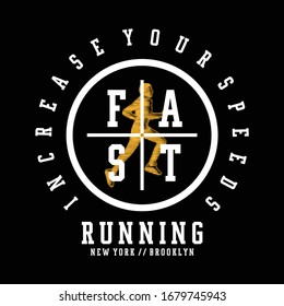 run fast sport athletic typography , tee shirt graphics, vectors