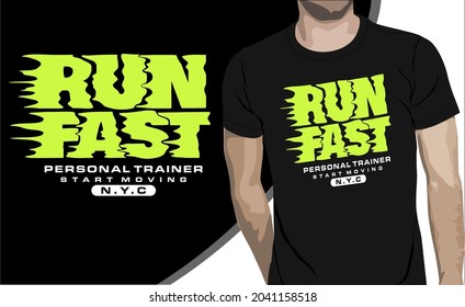 EJECUTAR LA tipografía RUN FAST ilustración vectorial, impresión, prendas de vestir.