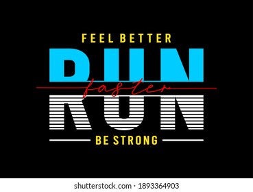 run faster design for print t shirt and more 