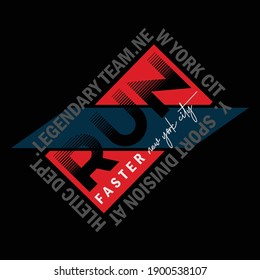 Run Faster Division Athletic Stylish Typography Slogan Graphic Stock Vector Illustration Design