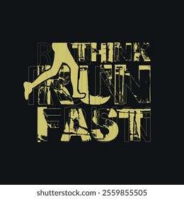 Run faster graphic t-shirt and apparel design