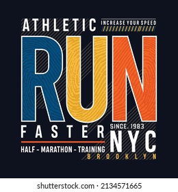 Run faster nyc typography vector art for t shirt design