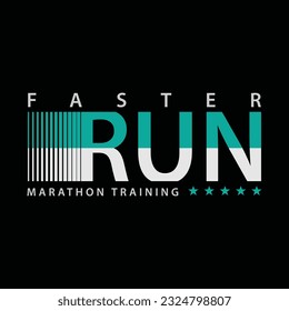 Run faster t-shirt and apparel design