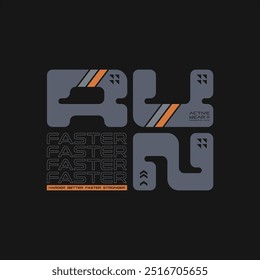 Diseño de tipografía RUN FASTER para camiseta. Concepto moderno y elegante. 