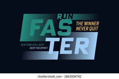 run faster typography graphic design, for t-shirt prints, vectors
