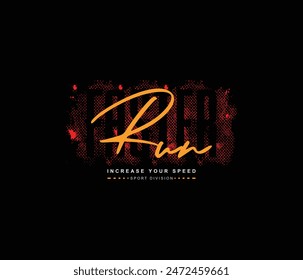 Run faster typography graphic design for tshirt and apparel vector illustration