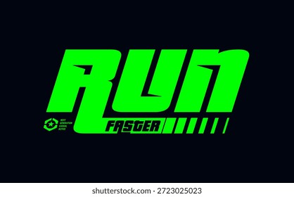 Tipografía RUN FASTER para camiseta estampada 
