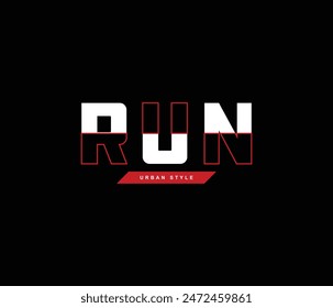 Run faster vector illustration Sport typography tshirt graphics and apparel design