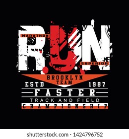 RUN FASTER,SPORTS,ATHLETIC,LETTERING, TEE ELEMENT VINTAGE GRAPHIC T SHIRT PRINT VECTOR TYPOGRAPHY ILLUSTRATION DESIGN