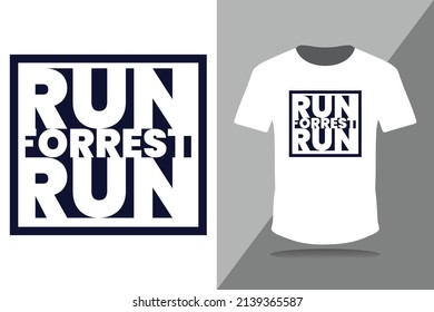 Run Forrest Run! T-Shirt,  Negetive Space Creative T-shirt Design, Forrest Gump Running Vector