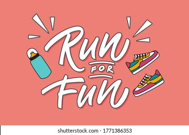 Run for fun hand drawn lettering phrase. White shaded letters on pink background. Motivational quote for invitation, poster, postcard, banner, social media advertising, stickers and cloth print