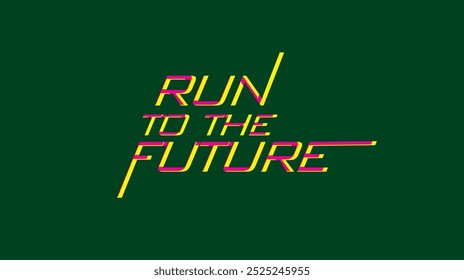 Run to the future - Font style Vector Artworks